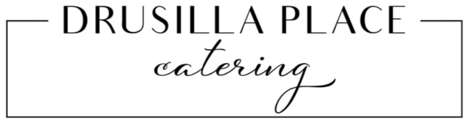 Drusilla Place Catering
